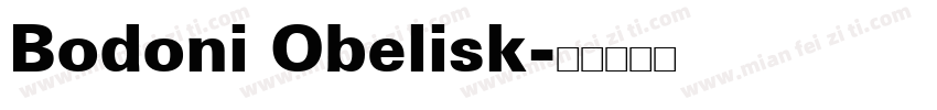 Bodoni Obelisk字体转换